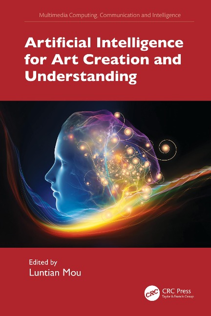 Artificial Intelligence for Art Creation and Understanding - 
