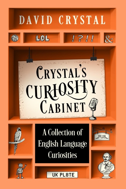 Crystal's Curiosity Cabinet - David Crystal
