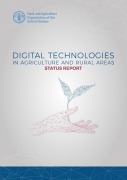Cover-Bild zum Titel 'Digital Technologies in Agriculture and Rural Areas: Status Report' von 'FAOoftheUN'