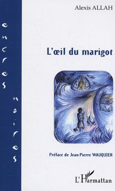 L'Oeil du marigot - Allah