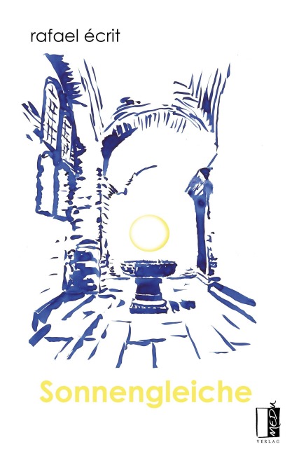 Sonnengleiche - Rafael Écrit