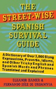 Cover-Bild zum Titel 'The Street-Wise Spanish Survival Guide' von 'Eleanor Hamer, Fernando Díez de Urdanivia'