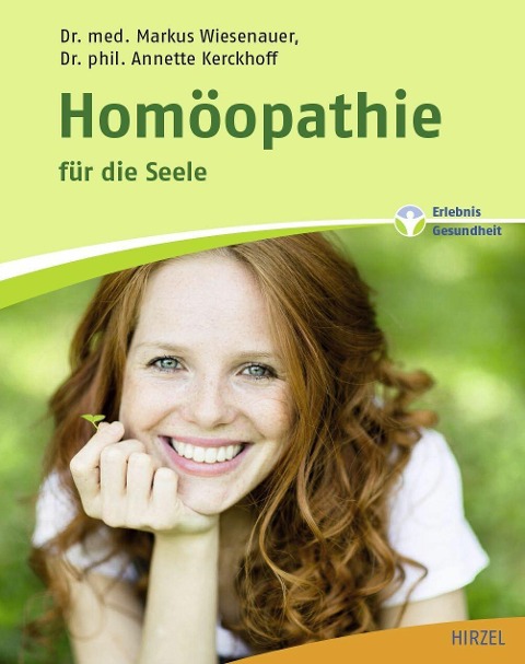 Homöopathie für die Seele - Annette Kerckhoff, Markus Wiesenauer