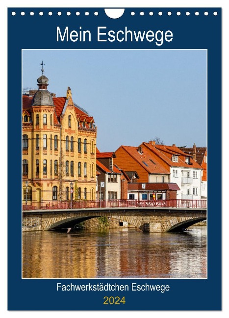Mein Eschwege (Wandkalender 2024 DIN A4 hoch), CALVENDO Monatskalender - Roland Brack