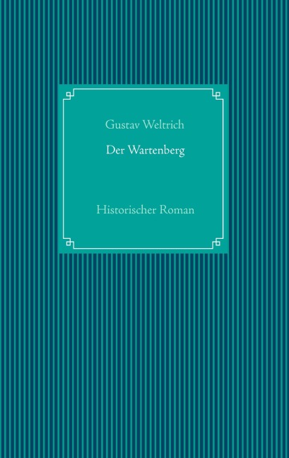 Der Wartenberg - Gustav Weltrich