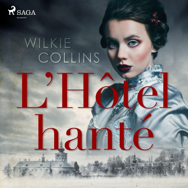 L'Hôtel hanté - Wilkie Collins