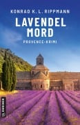 Cover-Bild zum Titel 'Lavendelmord' von 'Konrad K. L. Rippmann'