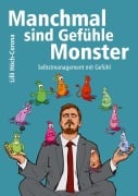 Cover-Bild zum Titel 'Manchmal sind Gefühle Monster' von 'Lilli Höch-Corona'