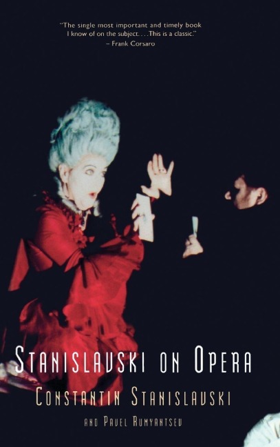 Stanislavski On Opera - Constantin Stanislavski, Pavel Rumyantsev