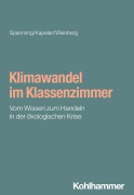 Cover-Bild zum Titel 'Klimawandel im Klassenzimmer' von 'Reingard Spannring, Suzanne Kapelari, Lucas Weinberg'
