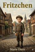 Cover-Bild zum Titel 'Fritzchen: Die Geschichte einer Einsamen' von 'Marie Diers'