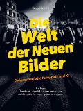 Cover-Bild zum Titel 'Die Welt der Neuen Bilder' von 'Bernd Arnold'