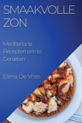 Cover-Bild zum Titel 'Smaakvolle Zon' von 'Elena de Vries'
