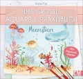 Cover-Bild zum Titel 'Das große Aquarell-Praxisbuch' von 'Dana Fox'