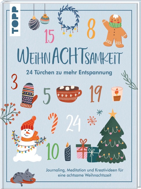 WeihnAchtsamkeit. 24 Türchen zu mehr Entspannung. - Christine Schlitt