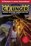 Cover-Bild zum Titel 'G. F. Unger Sonder-Edition Großband 25' von 'G. F. Unger'