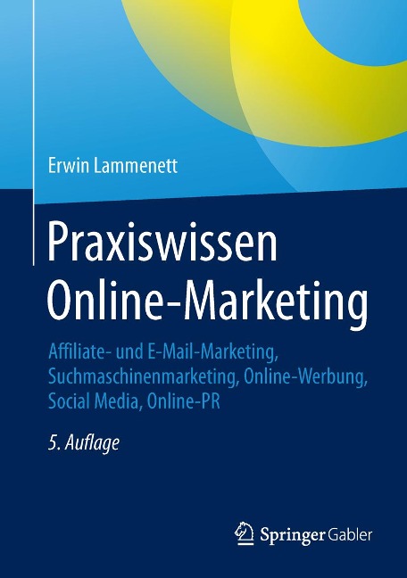 Praxiswissen Online-Marketing - Erwin Lammenett