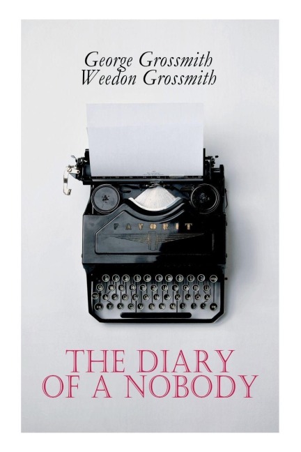 The Diary of a Nobody - George Grossmith, Weedon Grossmith