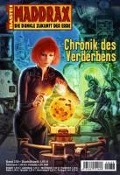 Cover-Bild zum Titel 'Maddrax 258' von 'Michelle Stern'