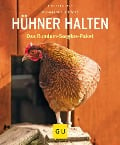 Hühner halten - Michael von Lüttwitz