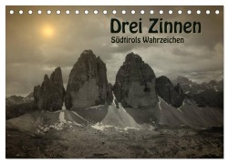 Cover-Bild zum Titel 'Drei Zinnen - Südtirols Wahrzeichen (Tischkalender 2027 DIN A5 quer), CALVENDO Monatskalender' von 'Georg Niederkofler'