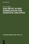 Cover-Bild zum Titel 'Das Recht in der Korrelation von Dogmatik und Ethik' von 'Kerstin Gäfgen'