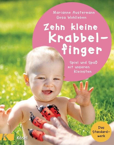 Zehn kleine Krabbelfinger - Marianne Austermann, Gesa Wohlleben