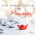 Cover-Bild zum Titel 'Affirmationen für Manager' von 'Maxx Audio'