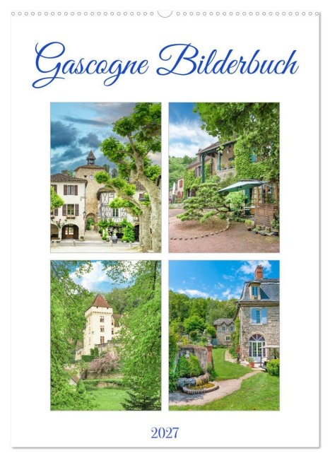Gascogne Bilderbuch (Wandkalender 2027 DIN A2 hoch), CALVENDO Monatskalender - Bodo Schmidt