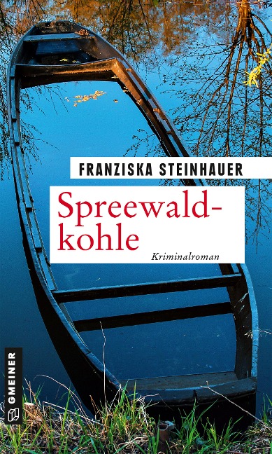 Spreewaldkohle - Franziska Steinhauer