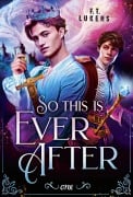 Cover-Bild zum Titel 'So this is ever after' von 'F. T. Lukens'