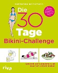 Cover-Bild zum Titel 'Die 30-Tage-Bikini-Challenge' von 'Katharina Brinkmann'