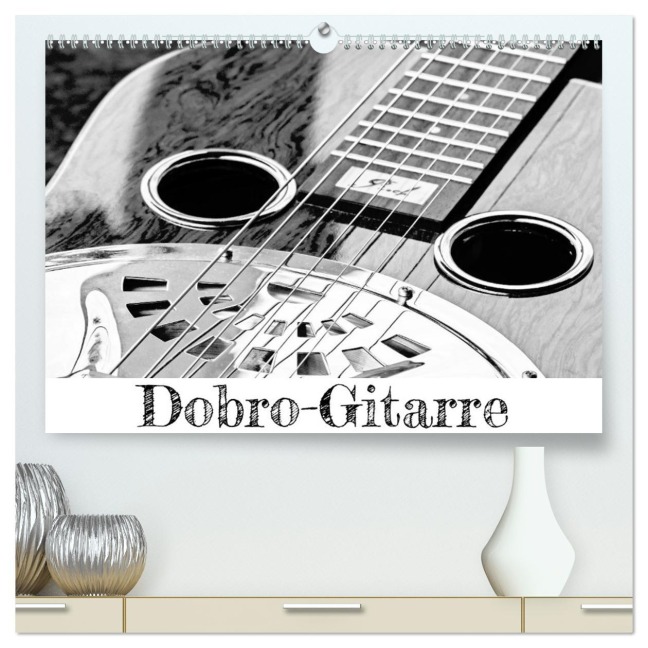 Dobro-Gitarre (hochwertiger Premium Wandkalender 2026 DIN A2 quer), Kunstdruck in Hochglanz - Silvia Drafz