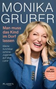 Cover-Bild zum Titel 'Man muss das Kind im Dorf lassen' von 'Monika Gruber'