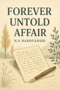 Cover-Bild zum Titel 'Forever Untold Affair' von 'N. S. Nandvanshi'
