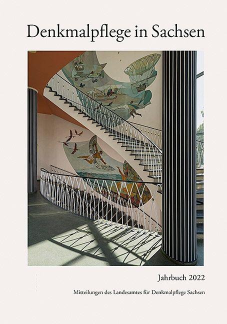 Denkmalpflege in Sachsen 2022 - 
