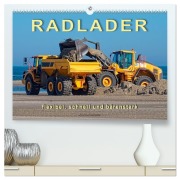Cover-Bild zum Titel 'Radlader - flexibel, schnell und bärenstark (hochwertiger Premium Wandkalender 2026 DIN A2 quer), Kunstdruck in Hochglanz' von 'Peter Roder'