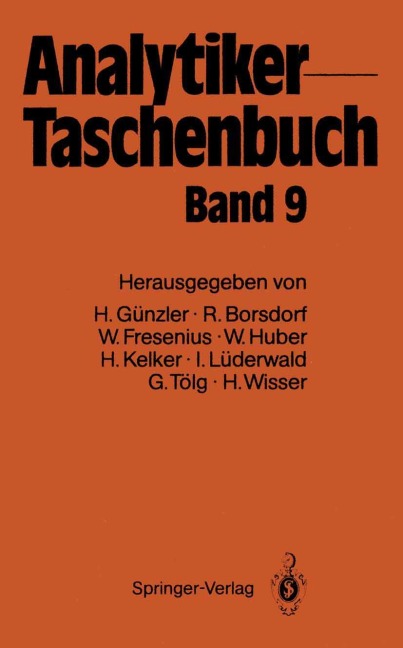 Analytiker-Taschenbuch - Wilhelm Fresenius, Helmut Günzler, Walter Huber, Hans Kelker, Ingo Lüderwald