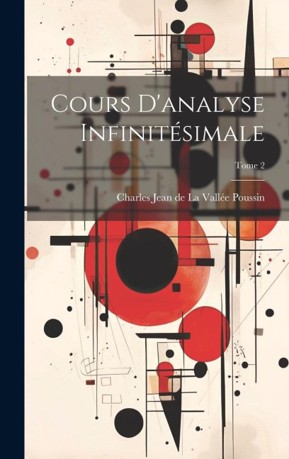 Cours d'analyse infinitésimale; Tome 2 - 
