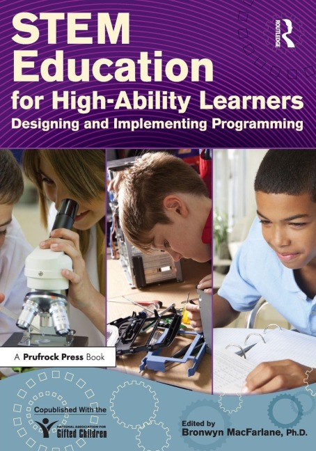 STEM Education for High-Ability Learners - Bronwyn MacFarlane