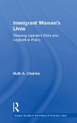 Cover-Bild zum Titel 'Immigrant Women's Lives' von 'Ruth A. Charles'