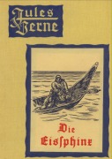 Cover-Bild zum Titel 'Die Eissphinx' von 'Jules Verne'