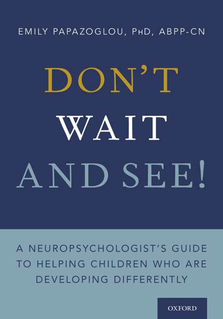 Don't Wait and See! - Emily Papazoglou