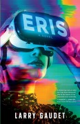 Cover-Bild zum Titel 'Eris' von 'Larry Gaudet'