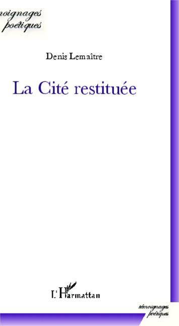 La Cité restituée - Lemaitre
