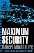 Cover-Bild zum Titel 'Maximum Security' von 'Robert Muchamore'
