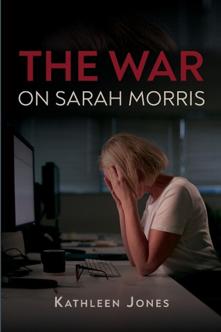 The War on Sarah Morris - Kathleen Jones