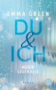 Cover-Bild zum Titel 'Du und Ich. Allein gegen alle' von 'Emma Green'