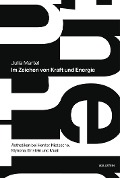 Cover-Bild zum Titel 'Im Zeichen von Kraft und Energie' von 'Julia Martel'
