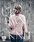 Cover-Bild zum Titel 'Urban Knit - Modern nordisch stricken' von 'Leeni Hoimela'